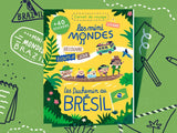 Les mini mondes Brésil 2 ans
