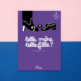 Telle mère telle fille - un livre à remplir à 2