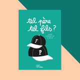 Tel père tel fils, un livre à rempli à deux. Edition Minus